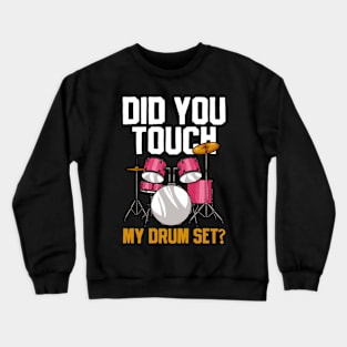 Drummer Drumset Drumming Crewneck Sweatshirt